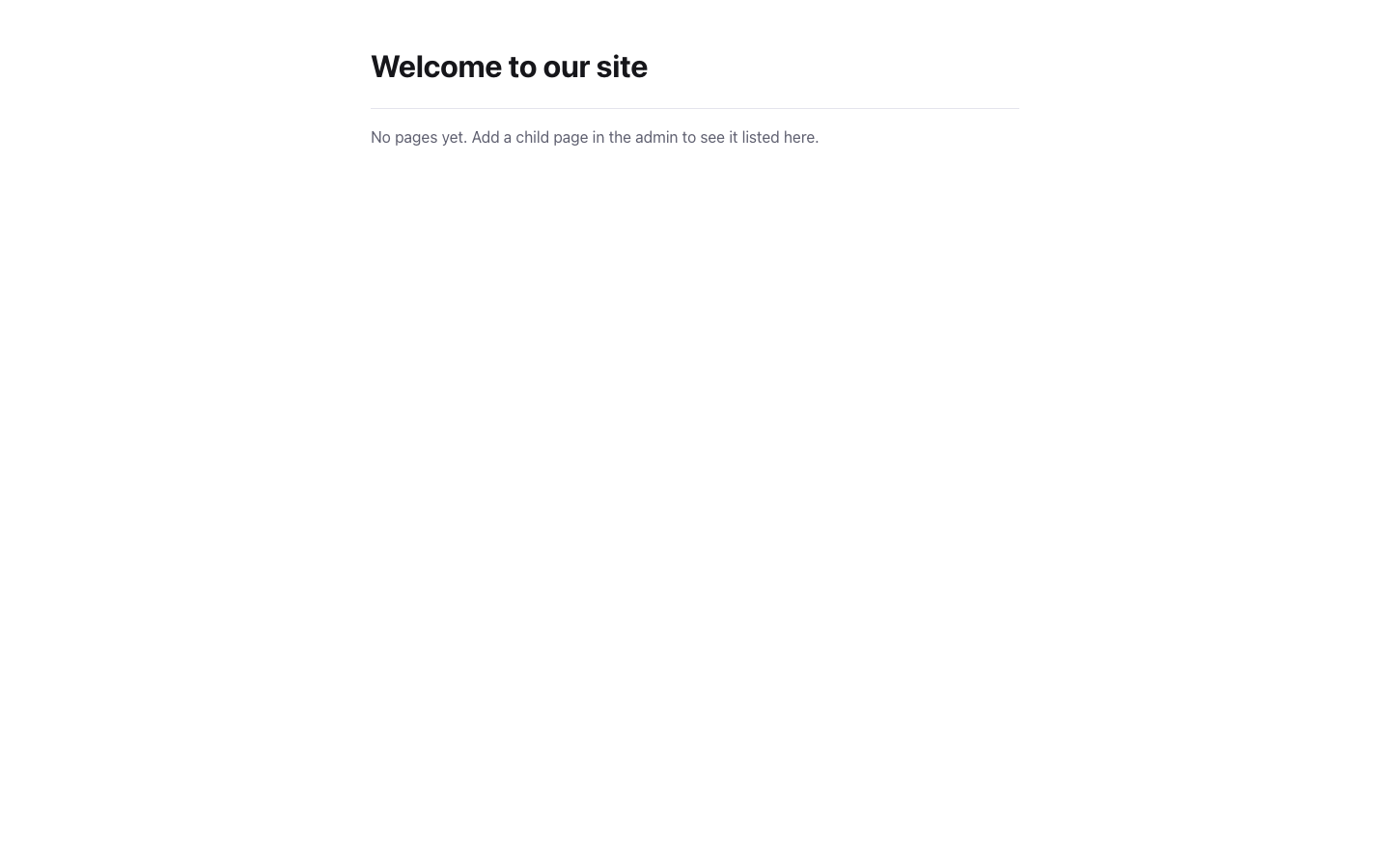 The public page with the heading "Welcome to our site"