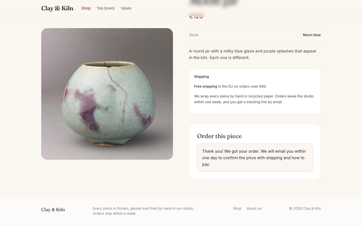 The product page after sending: "Thank you! We got your order…"